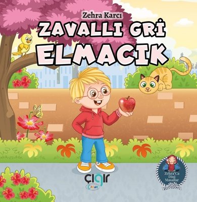 Zavallı Gri Elmacık | Çığır Çocuk