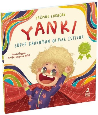 Yankı Süper Kahraman Olmak İstiyor | Ren Kitap