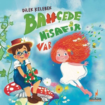 Bahçede Misafir Var | Nikea Yayınları