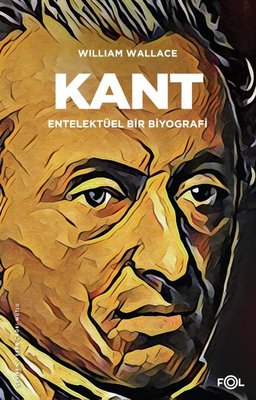 Kant-Entelektüel Bir Biyografi | Fol Kitap