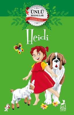 Heidi - Ünlü Masallar | Ren Kitap