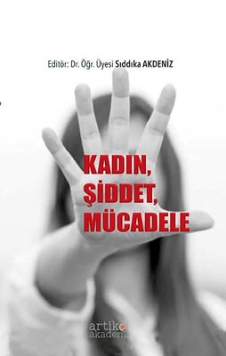 Kadın Şiddet Mücadele | Artikel Akademi