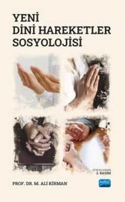 Yeni Dini Hareketler Sosyolojisi | Nobel Akademik Yayıncılık