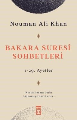 Bakara Suresi Sohbetleri | Timaş Yayınları