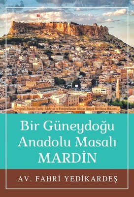 Mardin - Bir Güneydoğu Anadolu Masalı... | Tunç Yayıncılık