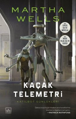 Kaçak Telemetri - Katilbot Günlükleri 6 | İthaki Yayınları