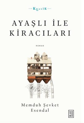 Ayaşlı İle Kiracıları | Ketebe Yayınları