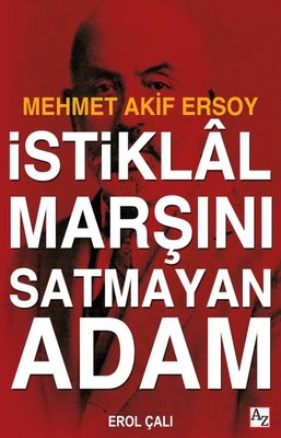 İstiklal Marşını Satmayan Adam | Az Kitap