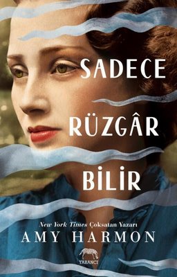 Sadece Rüzgar Bilir | Yabancı Yayınları
