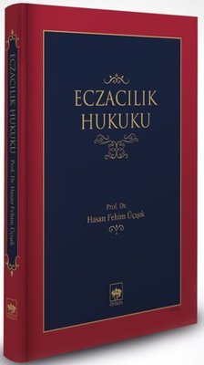 Eczacılık Hukuku | Ötüken Neşriyat Yayınları