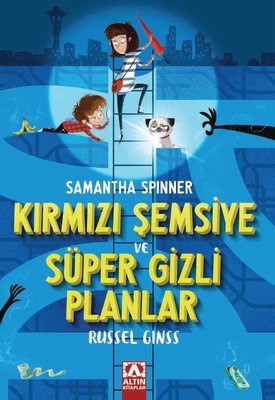 Samantha Spinner - Kırmızı Şemsiye ve Süper Gizli Planlar | Altın Kitaplar