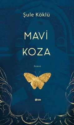 Mavi Koza | Şule Yayınları