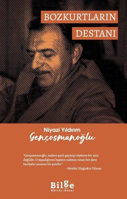 Bozkurtların Destanı | Bilge Kültür Sanat
