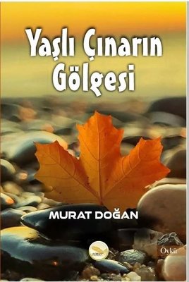 Yaşlı Çınarın Gölgesi | Simer Yayınevi