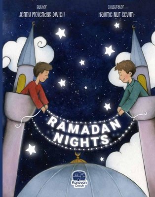 Ramadan Nights | Karavan Çocuk