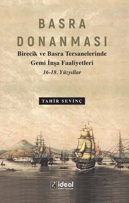 Basra Donanması | İdeal Kültür Yayıncılık