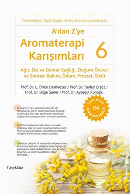 A'dan Z'ye Aromaterapi Karışımları - 6 | Hayy Kitap
