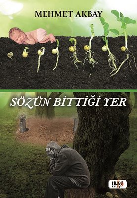 Sözün Bittiği Yer | Tilki Yayınları
