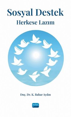 Sosyal Destek - Herkese Lazım | Nobel Akademik Yayıncılık