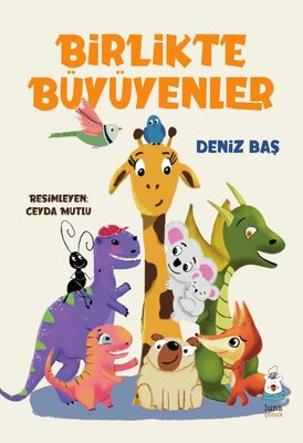 Birlikte Büyüyenler | Luna Yayınları