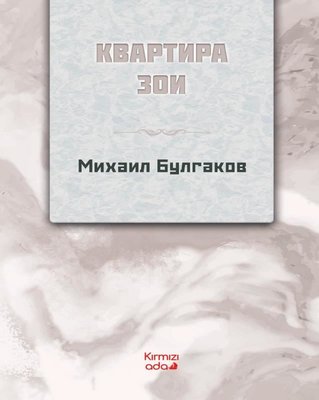 Zoya'nın Dairesi - Rusça | Kırmızı Ada Yayınları