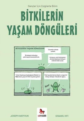 Bitkilerin Yaşam Döngüleri - Gençler İçin Çizgilerle Bilim | Almidilli