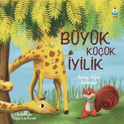 Büyük Küçük İyilik | Luna Yayınları