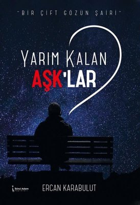 Yarım Kalan Aşklar | İkinci Adam Yayınları
