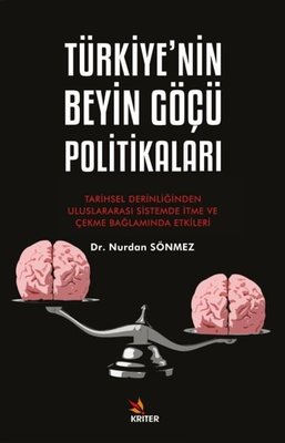 Türkiye'nin Beyin Göçü Politikaları | Kriter