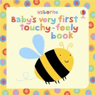 Baby's Very First Touchy-Feely Book - Kolektif kitap kapağı