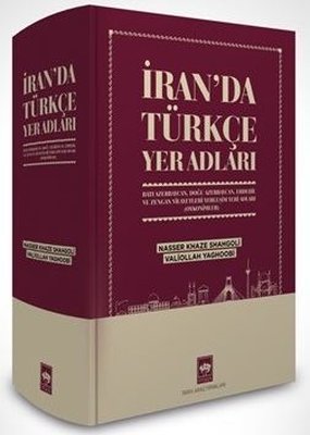 İran'da Türkçe Yer Adları | Ötüken Neşriyat Yayınları