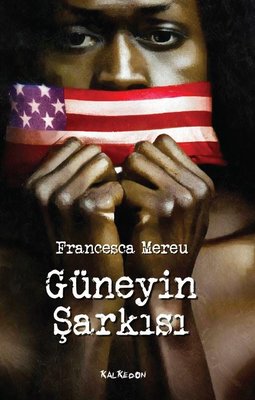 Güneyin Şarkısı | Kalkedon