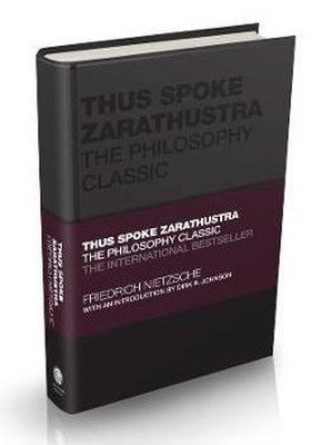 Thus Spoke Zarathustra - The Philosophy Classic | Bibi Shaffora Yates