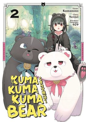 Kuma Kuma Kuma Bear - 2 | Kayıp Kıta Yayınları