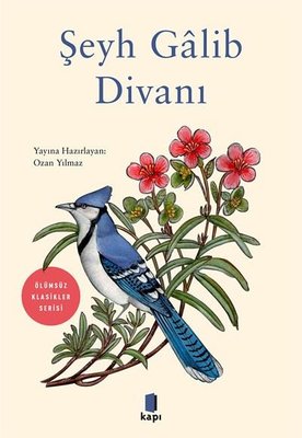 Şeyh Galib Divanı-Ölümsüz Klasikler | Kapı Yayınları