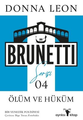 Ölüm ve Hüküm - Brunetti Serisi 4 | Ayrıksı Kitap