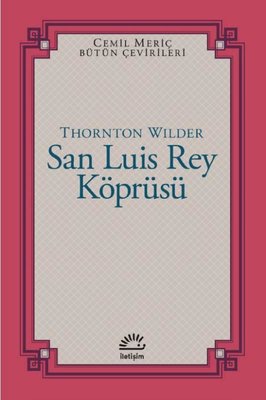 San Luis Rey Köprüsü | İletişim Yayınları