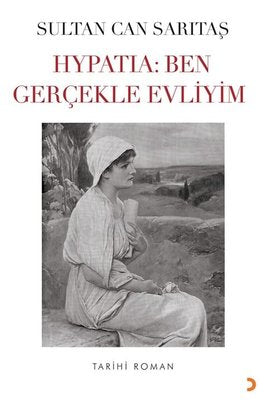 Hypatia: Ben Gerçekten Evliyim | Cinius