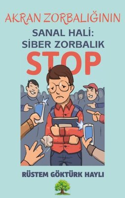 Akran Zorbalığının Sanal Hali: Siber Zorbalık | Platanus Publishing