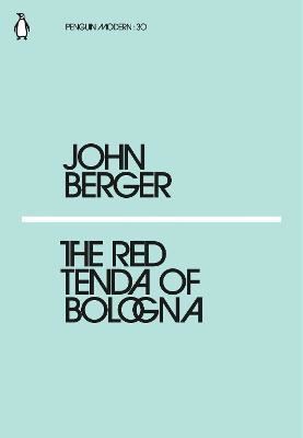 Red Tenda of Bologna - John Berger kitap kapağı