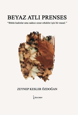 Beyaz Atlı Prenses | İkinci Adam Yayınları