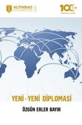 Yeni-Yeni Diplomasi | Altınbaş Üniversitesi Yayınları