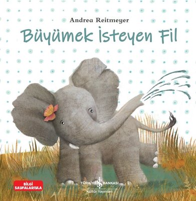 Büyümek İsteyen Fil | İş Bankası Kültür Yayınları