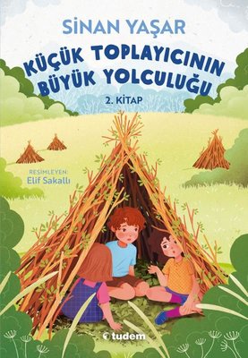 Küçük Toplayıcının Büyük Yolculuğu 2.Kitap | Tudem Yayınları