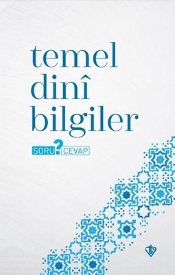 Temel Dini Bilgiler - Soru Cevap | Türkiye Diyanet Vakfı Yayınları (İnce Kapak)