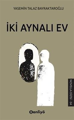 İki Aynalı Ev | Banliyö Kitap