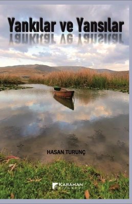 Yankılar ve Yansılar | Karahan Kitabevi