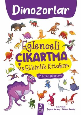 Dinozorlar - Eğlenceli Çıkartma ve Etkinlik Kitabım | Ren Kitap