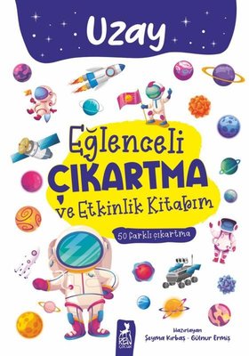 Uzay - Eğlenceli Çıkartma ve Etkinlik Kitabım | Ren Kitap