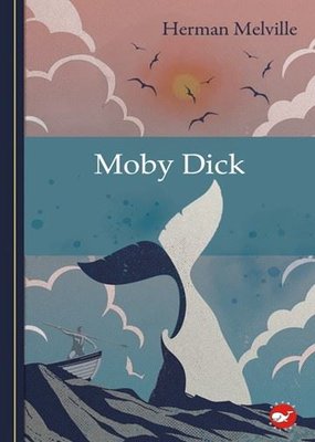 Moby Dick - Klasikleri Okuyorum | Beyaz Balina Yayınları